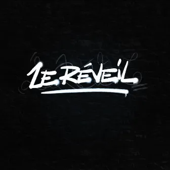 Le Réveil by Le Myster