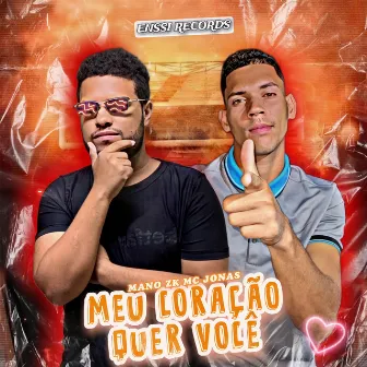 Meu Coração Quer Você by Mano Zk