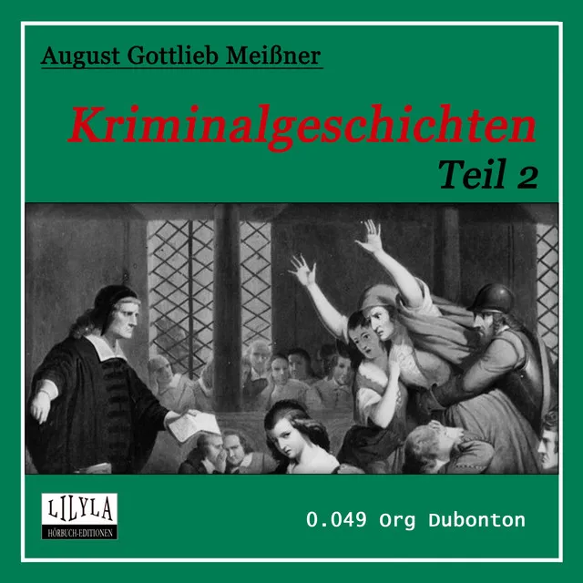 Kriminalgeschichten - Teil 2 - Kapitel 4 - Kriminalgeschichten - Teil 2