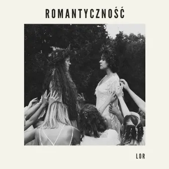 Romantyczność by Lor