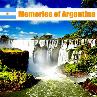 Memories of Argentina by Argentine Tango Orchestra