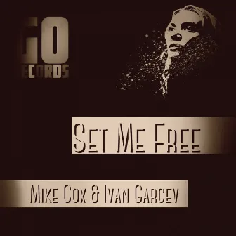 Set Me Free by Ivan Garcev