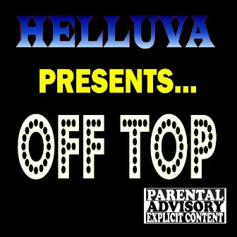 off top by Helluva