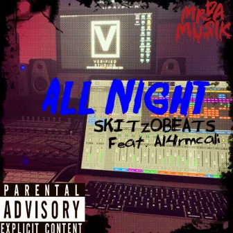 All Night by Skitzobeats