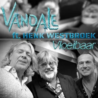 Vloeibaar by Vandale