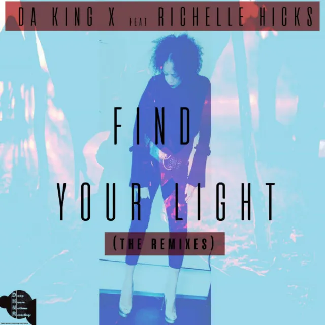 Find Your Light (feat. Richelle Hicks) - Dany Cohiba Remix