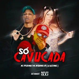 Só Cavucada by DJ Alezinho