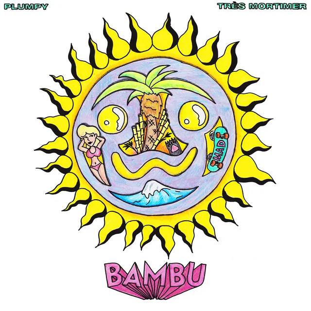 BAMBU (with Très Mortimer)