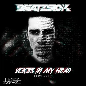 Voices In My Head (feat. Growltech) by Beatzsick