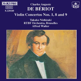 Beriot: Violin Concertos Nos. 1, 8 and 9 by Charles-Auguste de Bériot