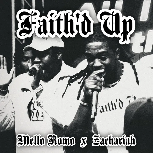 Faith'd Up