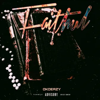 Faithful by Okdeazy