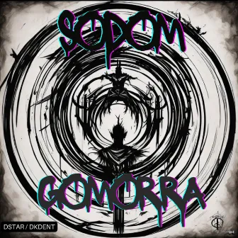 SODOM GOMORRA by DSTAR