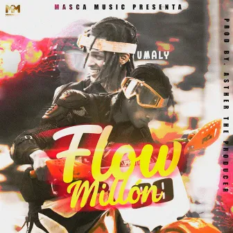 Flow Millon by Umaly