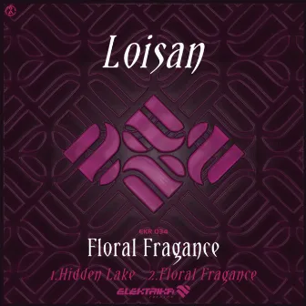 Floral Fragance by Loisan