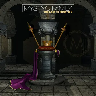 The Last Coronation by Mystyc Family