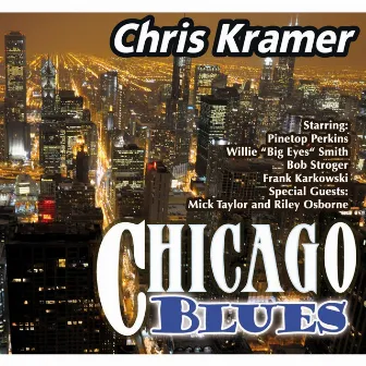 Chicago Blues by Chris Kramer