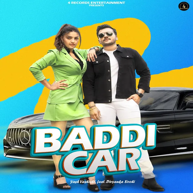 Baddi Car (feat. Divyanka Sirohi)