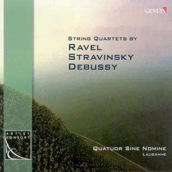 Ravel, M.: String Quartet / Stravinsky, I.: 3 Pieces for String Quartet / Debussy, C.: String Quartet by Sine Nomine