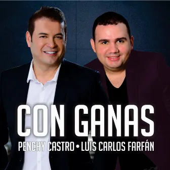 Con Ganas by Penchy Castro