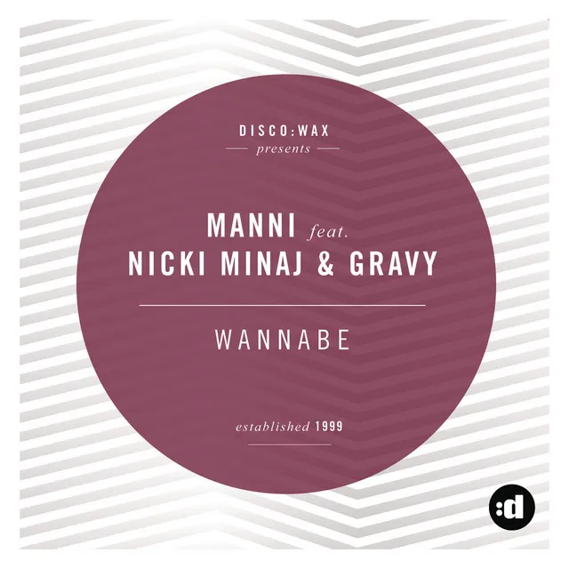 Wannabe (feat. Nicki Minaj & Gravy) - Bigbeat Edit