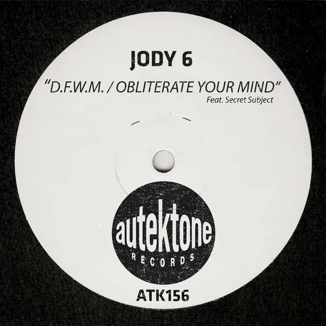 D.F.W.M. / Obliterate Your Mind