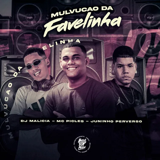 Mulvucao da Favelinha