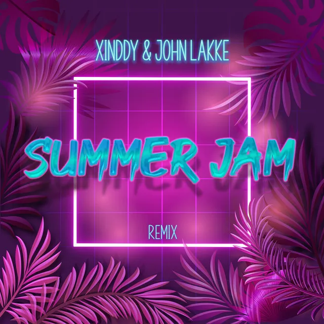 Summer Jam - Remix