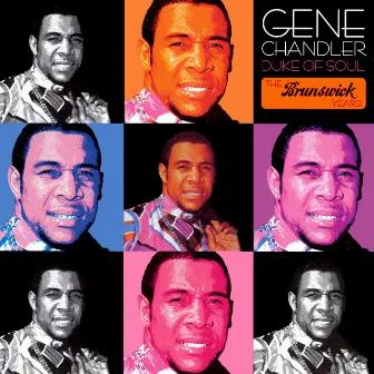 Duke of Soul (The Brunswick Years) by Gene Chandler