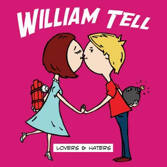 Lovers & Haters - EP by William Tell