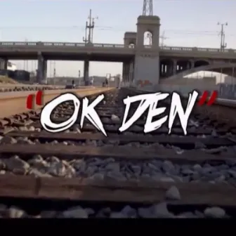 OK DEN by Petey Blanko