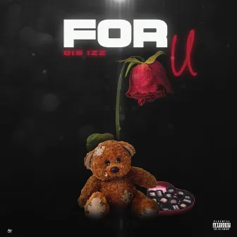 For U by Big Izz