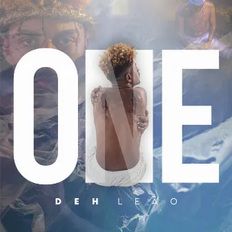 One by Deh Leão