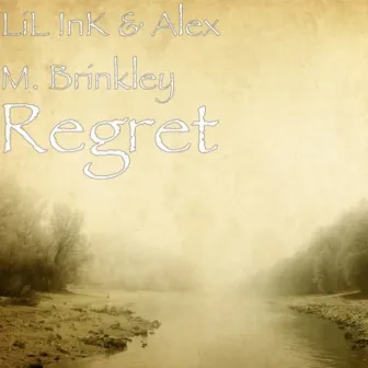 Regret by Alex M. Brinkley