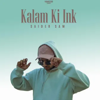 Kalam Ki Ink by Saider Sam