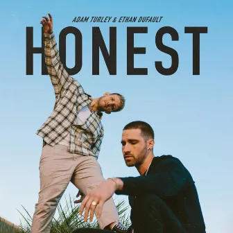 Honest by Ethan Dufault