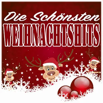 Die Schönsten Weihnachtshits by Die schönsten Weihnachtslieder