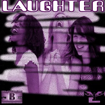 Laughter by B.O.S.S Entertainment Group-Detroit Blak.Ops.Connections