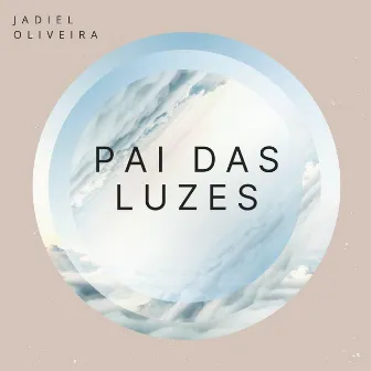 Pai das Luzes by Jadiel Oliveira