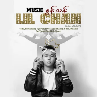 Music Soon Lan Lil Chan by Lil Chan