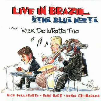 Live in Brazil by Rick DellaRatta