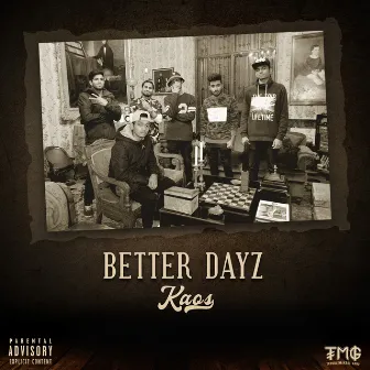 Better Dayz by Kaos