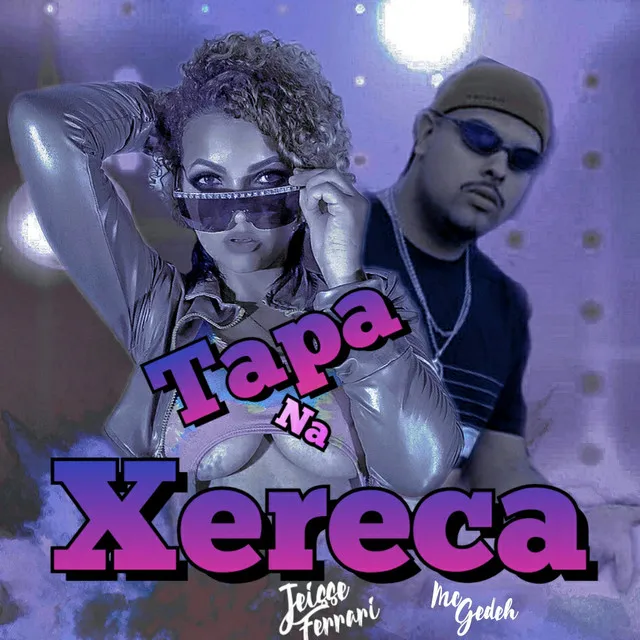 Tapa na Xereca