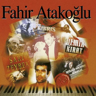 Fahir Atakoğlu by Fahir Atakoğlu