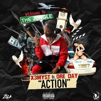 Action (feat. Dre Day) by X3myst