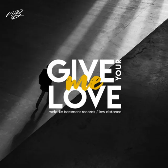 Give Me Your Love