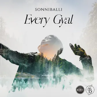 Every Gyal by Sonniballi