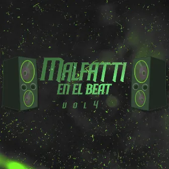 Malfatti En El Beat Vol. 4 by DiseloMalfatti