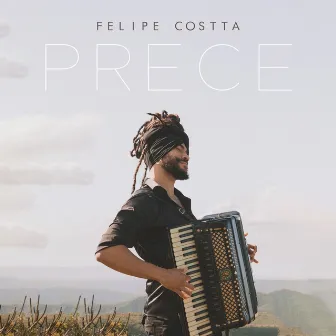 Prece by Felipe Costta