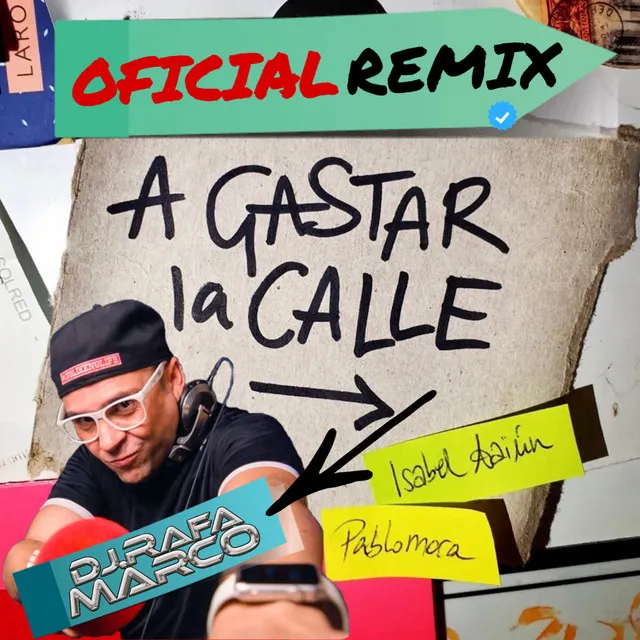 A Gastar la Calle - Rafa Marco - Oficial Remix